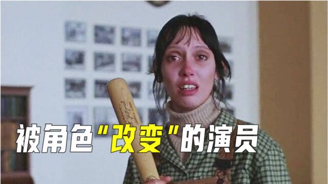 被角色改变的演员:闪灵女主患精神疾病,最后一个因角色而丧生