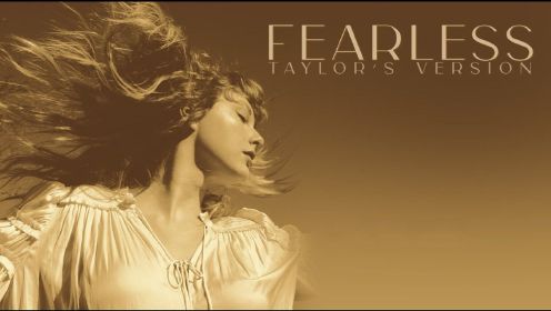 霉霉Taylor Swift重录专辑《Fearless》全专歌词版MV首播！