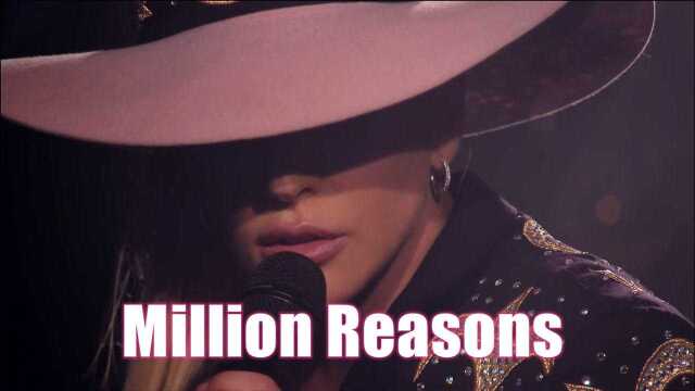 格莱美金曲:Lady Gaga《Million Reasons/一百万个理由》