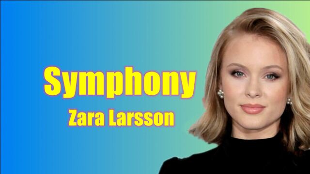 瑞典金嗓女歌手莎拉拉尔森Zara Larsson《Symphony/交响乐》