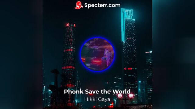 Hikki GayaPhonk Save the World