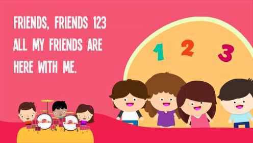 Friends, Friends 123 Song for Kids with Lyrics | Friendship Songs for Children