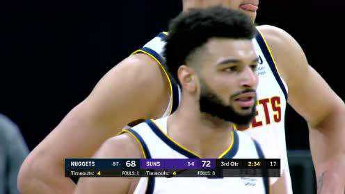 《NBA全场集锦》掘金vs太阳第3节原声回放