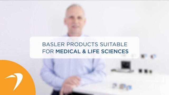 产品概览:适用于医疗和生命科学领域的Basler产品