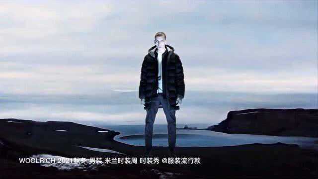 WOOLRICH 2021秋冬 男装 米兰时装周 时装秀 服装流行款