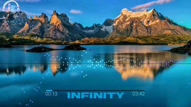 建议收藏|史诗级3D环绕纯音乐《Infinity》,舒缓解压的音乐旋律