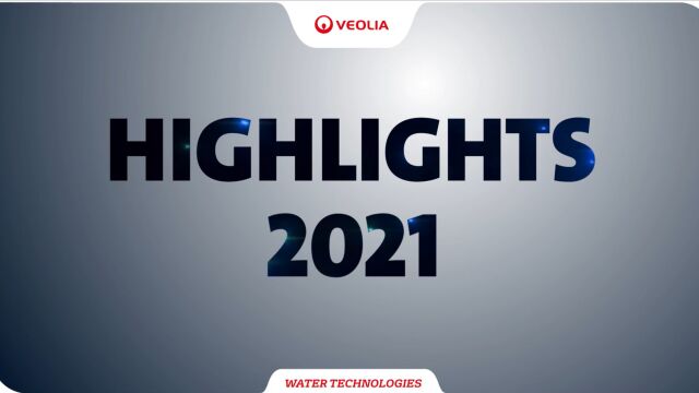 Veolia Water Technologies Highlights 2021