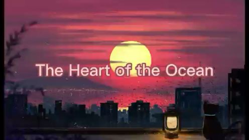 The Heart of the Ocean