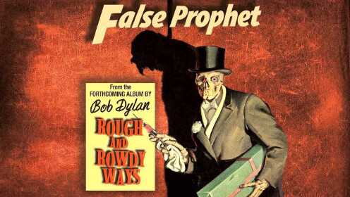 Bob Dylan - False Prophet