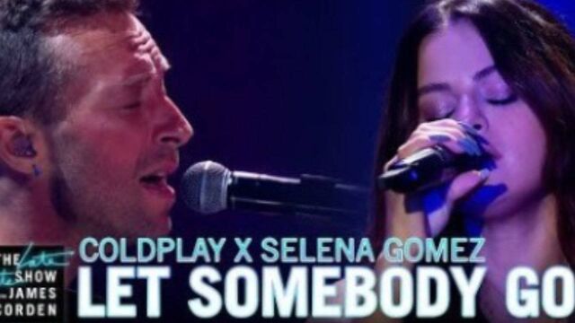 酷玩傻脸live现场首播,Coldplay*Selena Gomez新单《Let Somebody Go》,单曲循环了两天了!!