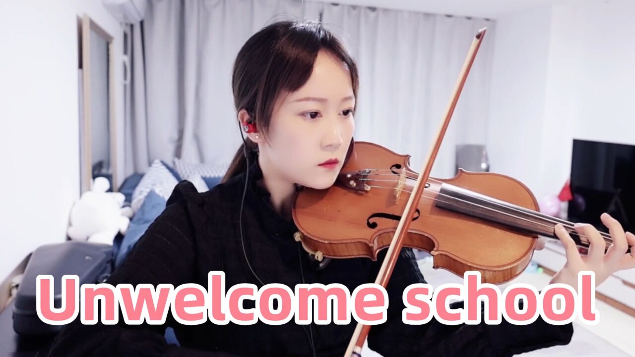 揉揉酱小提琴演奏 查尔斯《unwelcome school》小提琴版 自制小提琴谱