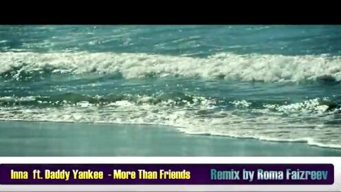 More Than Friends (feat. Daddy Yankee) [Roma Faizreev Remix]