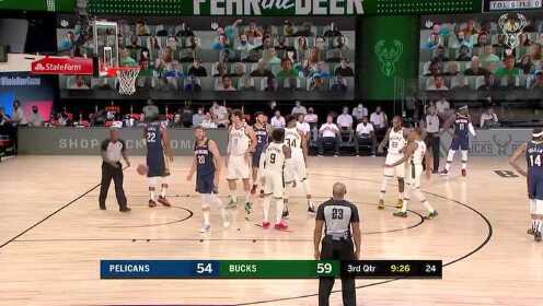 《NBA全场回放》【原声回放】鹈鹕vs雄鹿第3节 雷迪克三分连珠轰击篮筐