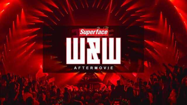 2019.03.23 W&W @Superface Aftermovie