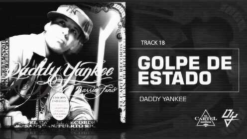 Daddy Yankee《Golpe De Estado》