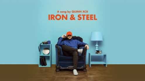 Quinn XCII《Iron & Steel》(Audio)