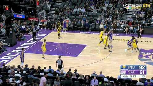 《NBA全场集锦》步行者vs国王第4节 博格达诺维奇大心脏超远三分