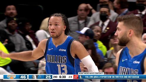 《NBA全场集锦》【纯享】尼克斯vs独行侠精华回放 东契奇空砍31分兰德尔26+8率队3连胜