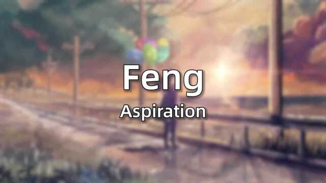 Feng  Aspiration