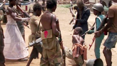 非洲战乱的真实场景，童子军血洗街区，3个月屠杀100万人，战争片