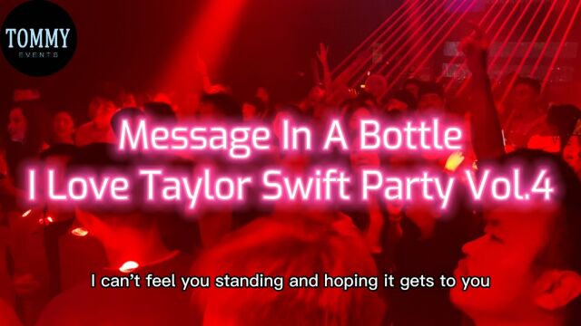 霉霉Taylor SwiftMessage In BottleI Love Taylor Swift Party Vol.4