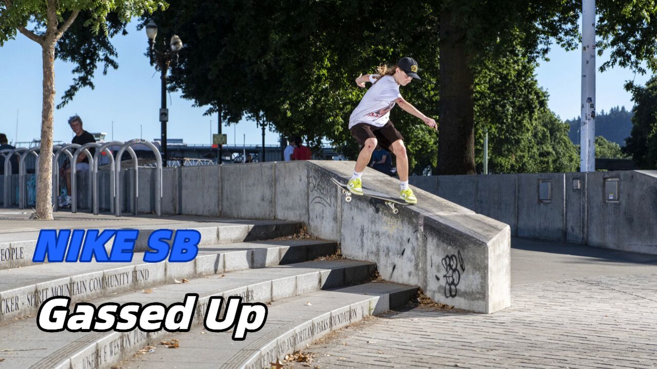 nike sb 呈現「gassed up」,展現新時代女子滑板力量!