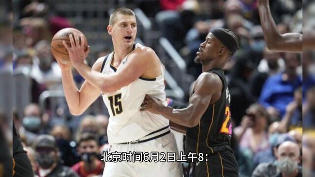 NBA总决赛G1回放:热火VS掘金(全场)完整录像中文回放