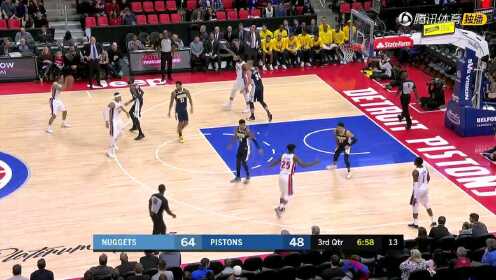 《NBA全场集锦》掘金vs活塞第3节精编 穆雷直杀内线单臂隔扣雷吉