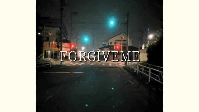 FORGIVEME