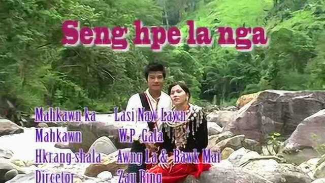 seng hpe la nga