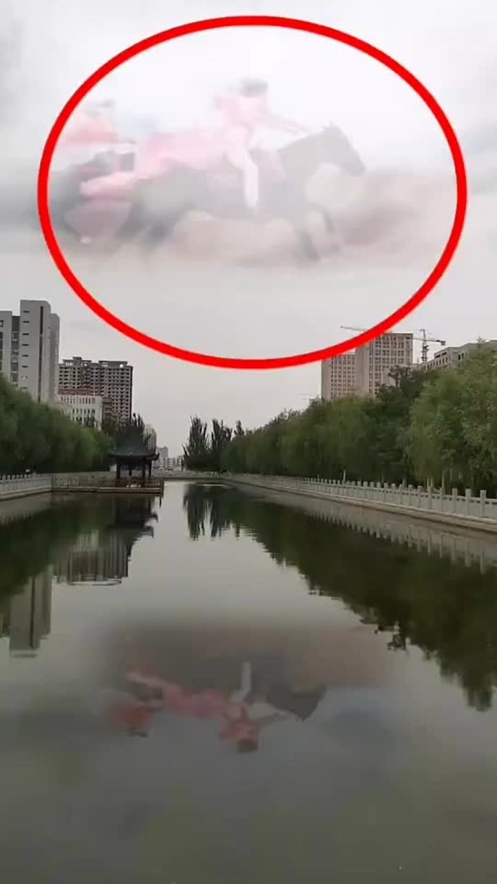 海市蜃楼,天上竟然出现古代情况骑着马!