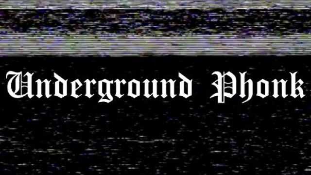 电子音乐资讯文章素材 Underground Phonk Continuous MIX 1 