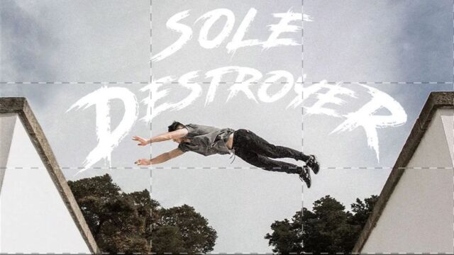 SOLE DESTROYER  A Parkour Film