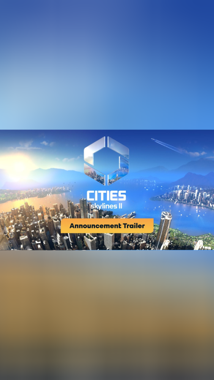 cities skylines ii - announcement trailer i