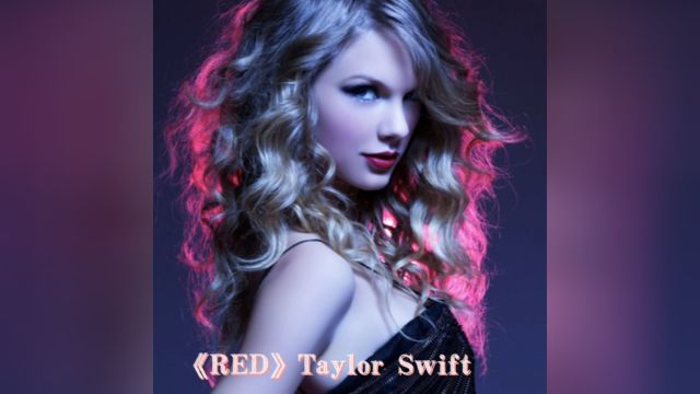 Taylor Swift《Red》