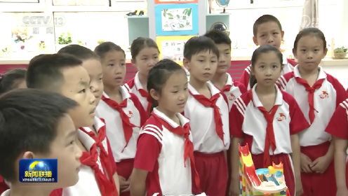 习近平在北京育英学校考察时强调 争当德智体美劳全面发展的新时代好儿童 向全国广大少年儿童祝贺“六一”国际儿童节快乐