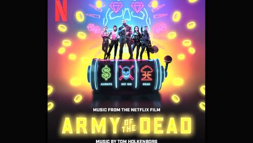 Viva Las Vegas | Army of the Dead(Music From the Netflix Film)