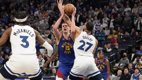 《NBA全场集锦》【球星】约基奇vs森林狼集锦 全场24+7+9连送妙传盘活进攻