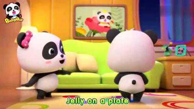 宝宝巴士之好听的英文儿歌: Jelly On A Plate