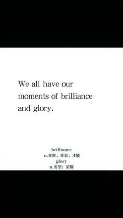 我们都有属于自己的高光时刻#英语#英语单词#学习#四六级#英语阅读