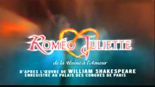 罗密欧与朱丽叶 法语音乐剧 1