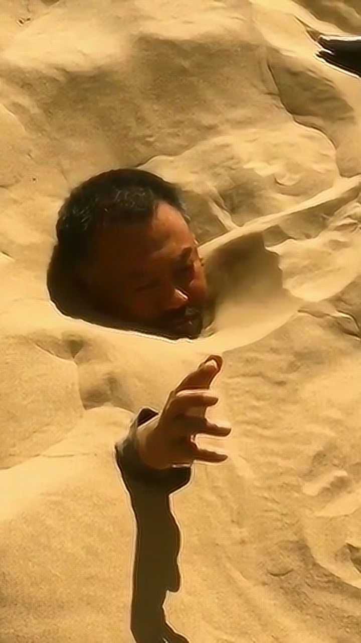 沙漠流沙掩埋的戏简直是在玩命这要给多少钱才愿意拍