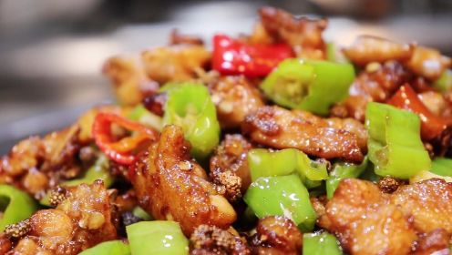 为什么四川人做的青椒鸡那么好吃？原来这么多技巧，看大厨如何做