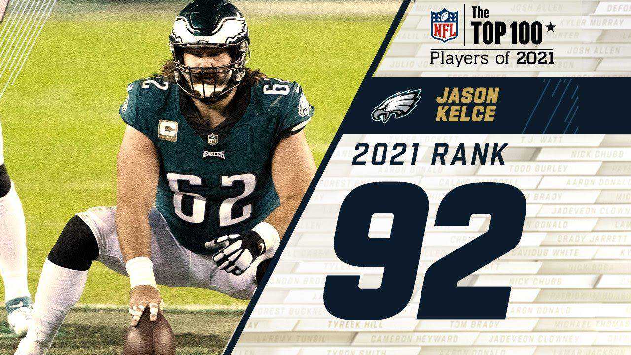nfl2021年百大球星第92位:费城老鹰中锋杰森-凯尔西