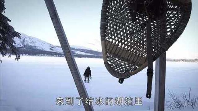 d44集:冰湖上取水,雪地里洗澡