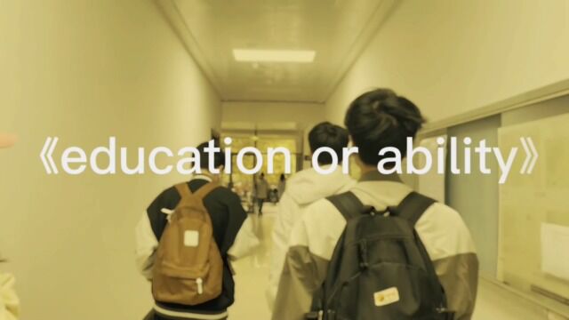 《Educationg or Ability》