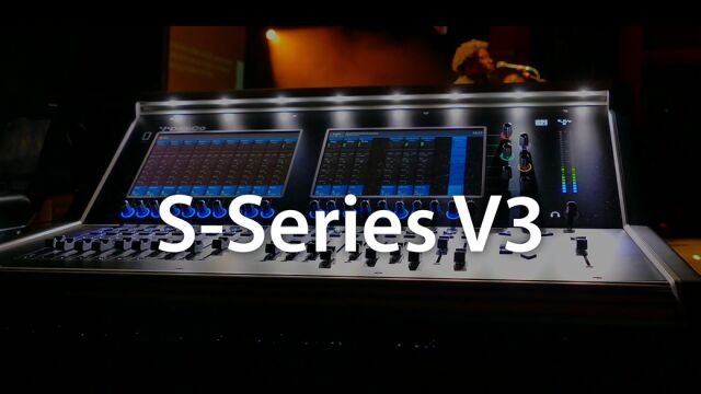 DiGiCo S系列V3.0版本软件新升级,为用户带来更高性价比和更强处理能力!