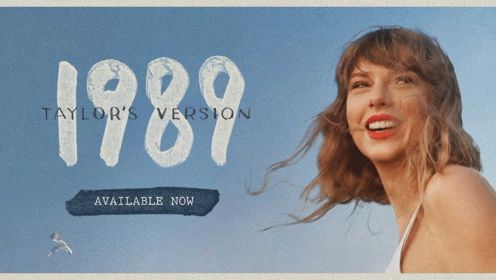 霉霉Taylor Swift最新重录专辑《1989 (Taylor's Version)》21首歌词版MV首播