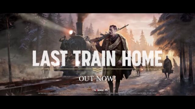 《归途列车/Last Train Home》游戏宣传视频